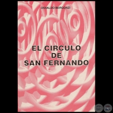 EL CIRCULO DE SAN FERNANDO - Autor: OSVALDO BERGONZI - Ao 1998